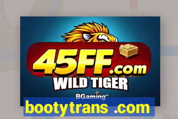 bootytrans .com